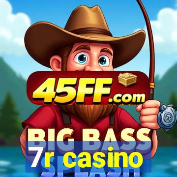 7r casino
